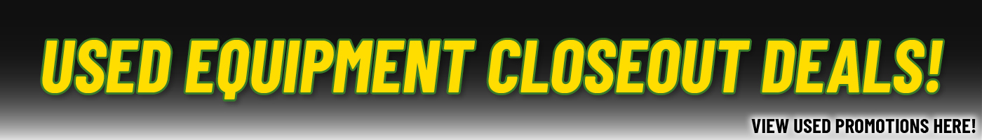 Used Equipment Closeout Deals